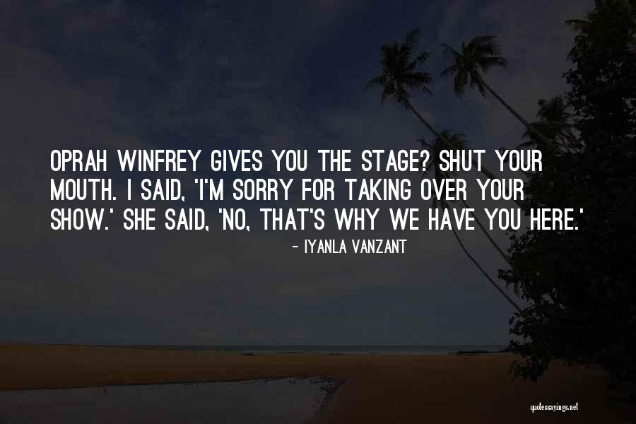 The Oprah Show Quotes By Iyanla Vanzant The Oprah Show Quotes By Iyanla Vanzant