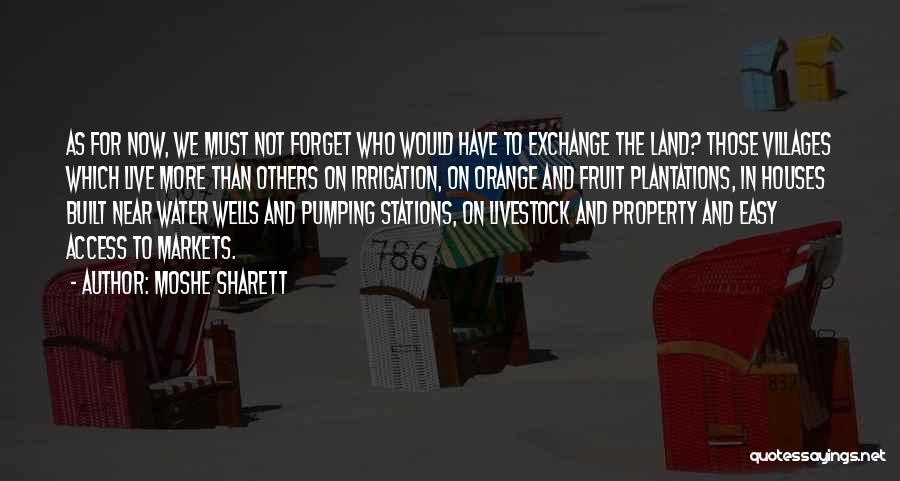 The Orange Houses Quotes By Moshe Sharett