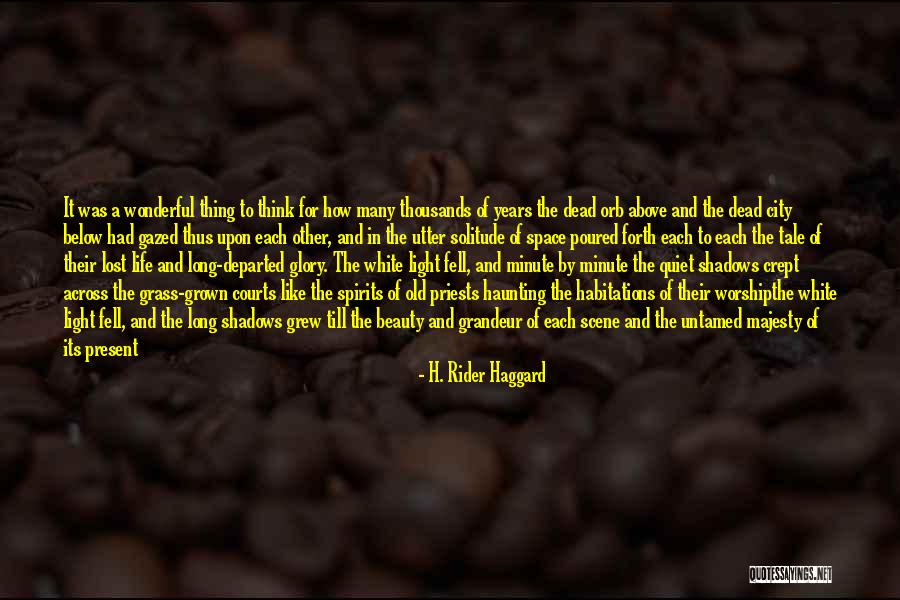 The Orb Quotes By H. Rider Haggard The Orb Quotes By H. Rider Haggard