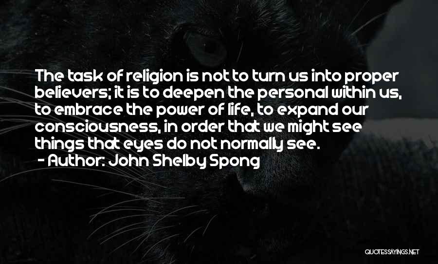 The Order Of Life Quotes By John Shelby Spong