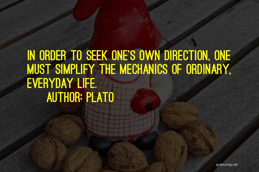 The Order Of Life Quotes By Plato