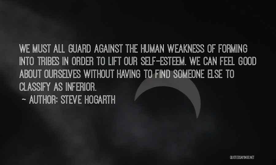 The Order Of Life Quotes By Steve Hogarth