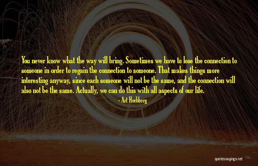 The Order Of Things Quotes By Art Hochberg The Order Of Things Quotes By Art Hochberg