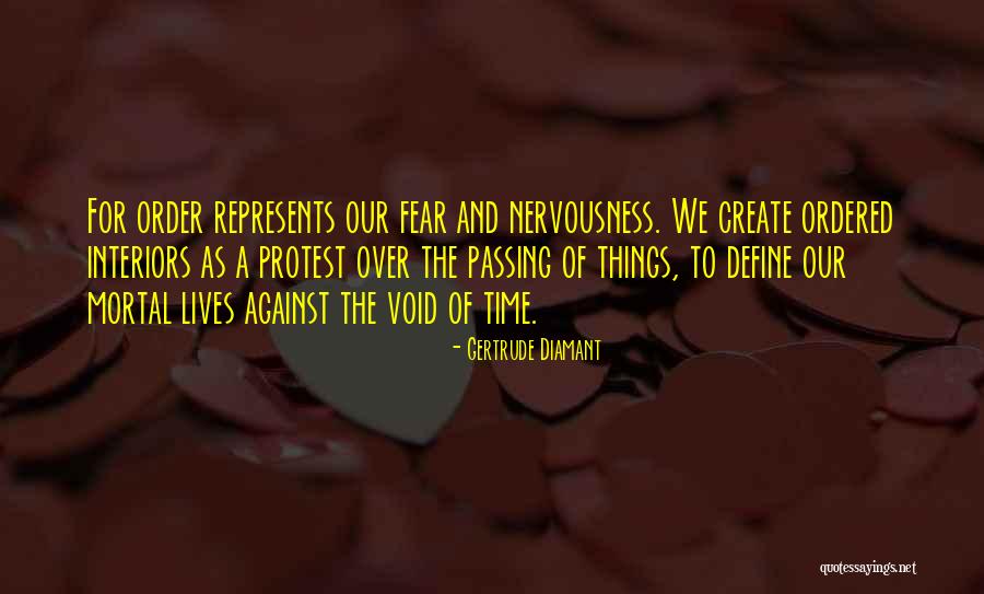 The Order Of Things Quotes By Gertrude Diamant The Order Of Things Quotes By Gertrude Diamant