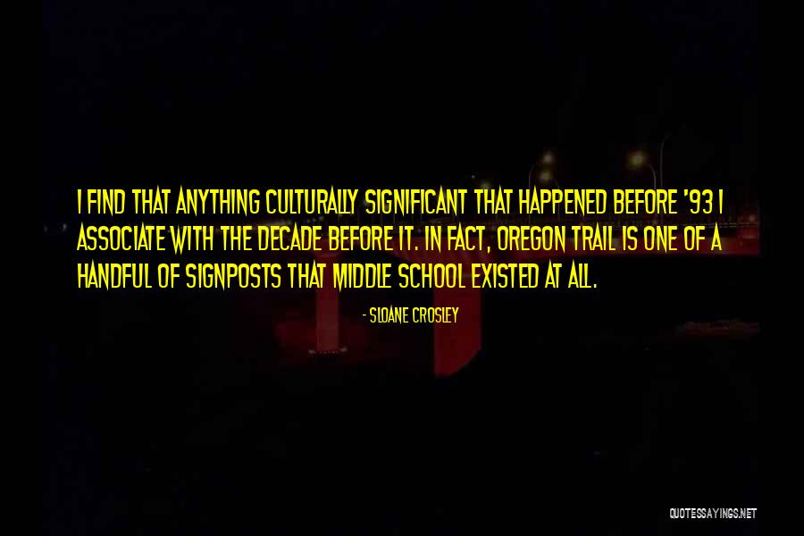 The Oregon Trail Quotes By Sloane Crosley The Oregon Trail Quotes By Sloane Crosley