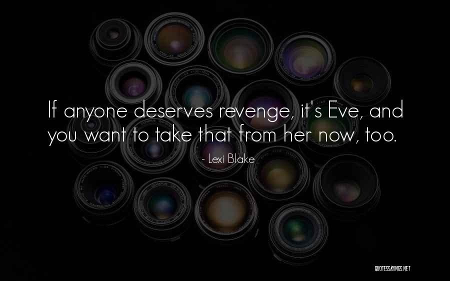 The Oresteia Justice Quotes By Lexi Blake The Oresteia Justice Quotes By Lexi Blake