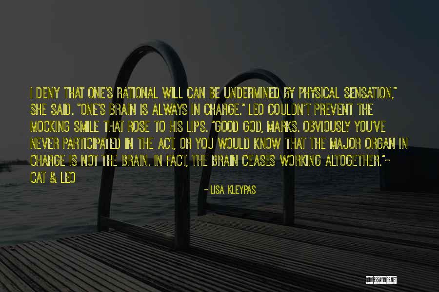 The Organ In Charge Quotes By Lisa Kleypas The Organ In Charge Quotes By Lisa Kleypas