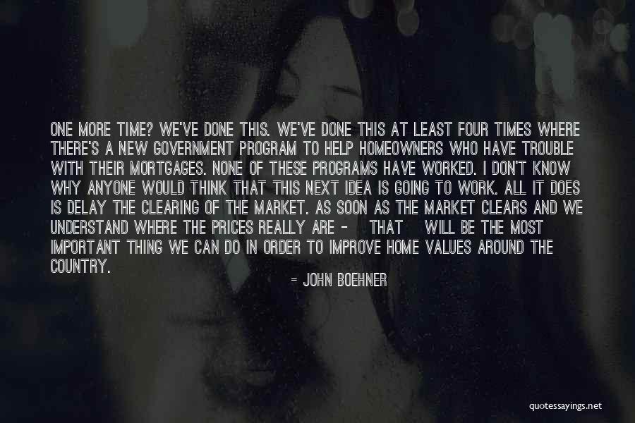 The Organic View Radio Show Quotes By John Boehner