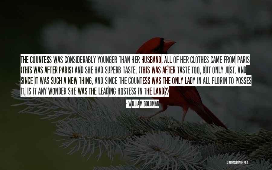 The Other Countess Quotes By William Goldman The Other Countess Quotes By William Goldman