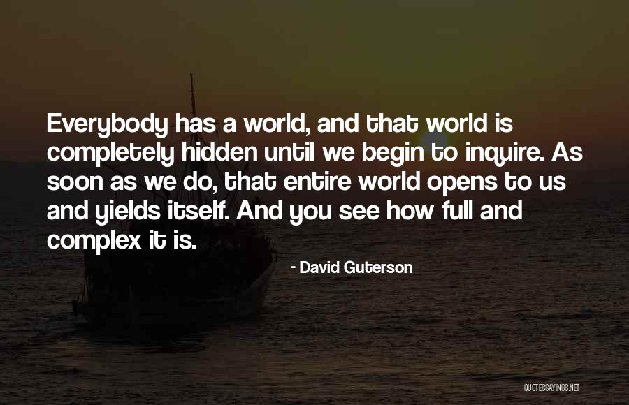 The Other David Guterson Quotes By David Guterson