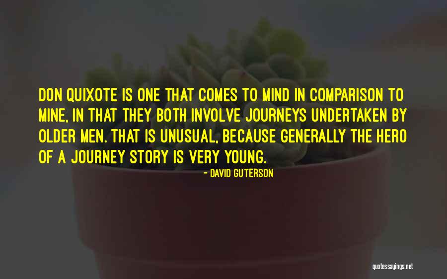 The Other David Guterson Quotes By David Guterson