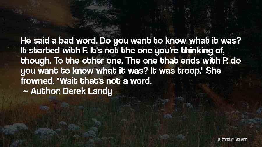 The Other F Word Quotes By Derek Landy