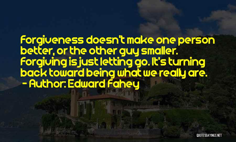 The Other Guy Quotes By Edward Fahey