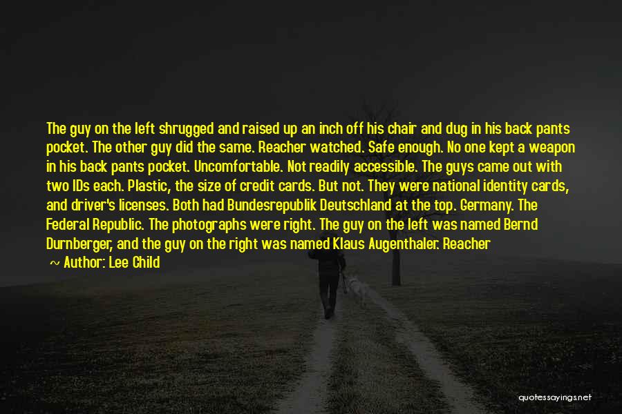 The Other Guy Quotes By Lee Child