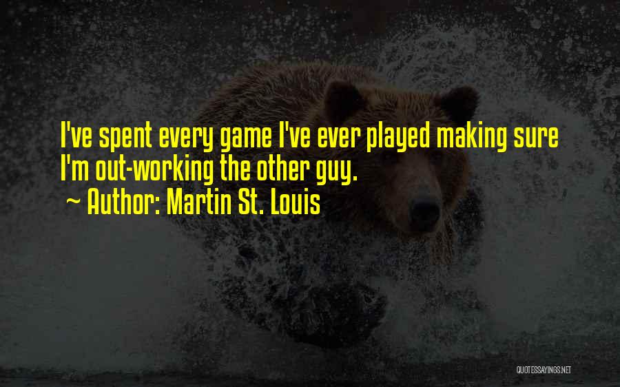 The Other Guys Quotes By Martin St. Louis