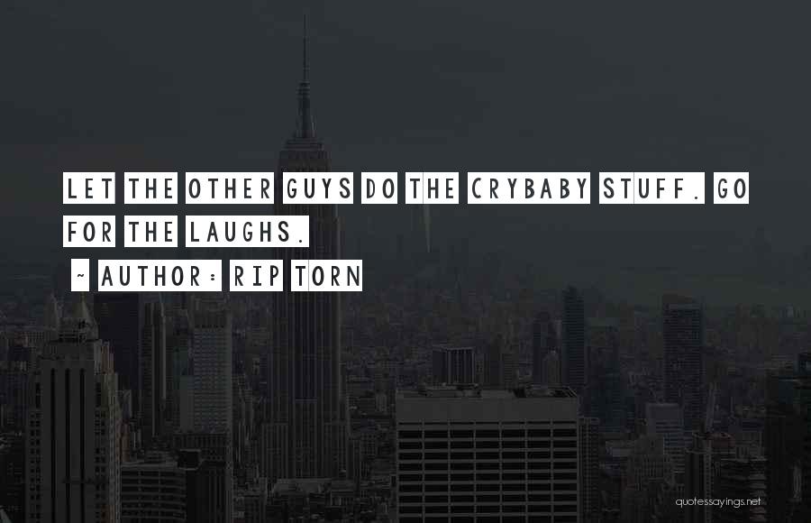 The Other Guys Quotes By Rip Torn