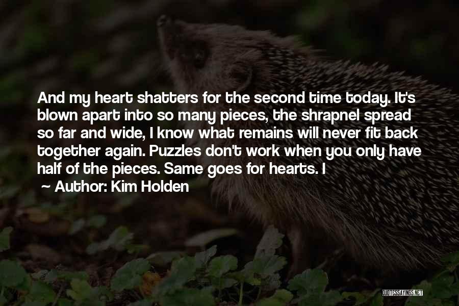 The Other Half Of My Heart Quotes By Kim Holden