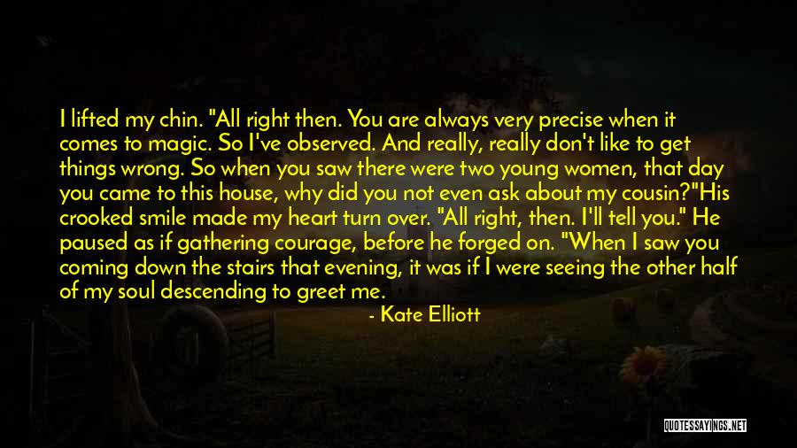 The Other Half Of My Soul Quotes By Kate Elliott