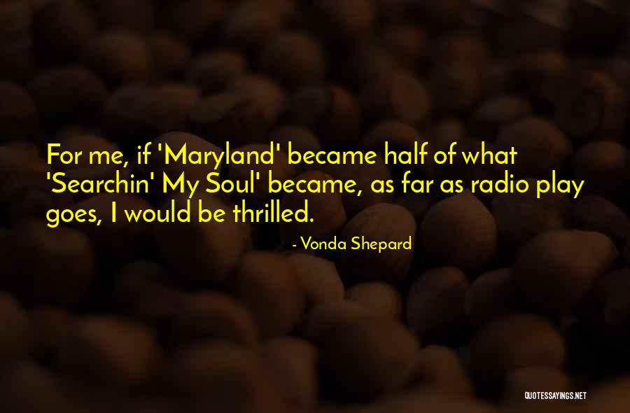 The Other Half Of My Soul Quotes By Vonda Shepard