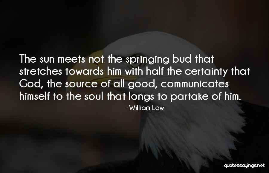The Other Half Of My Soul Quotes By William Law