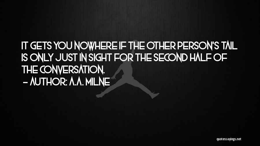 The Other Half Of You Quotes By A.A. Milne