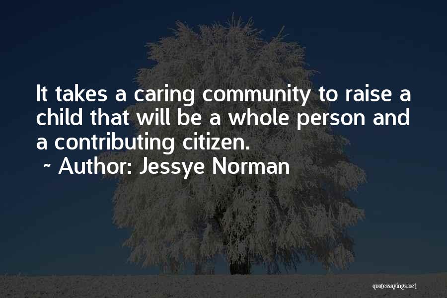 The Other Person Not Caring Quotes By Jessye Norman