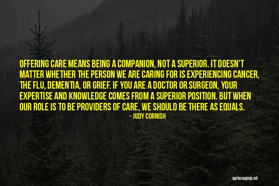 The Other Person Not Caring Quotes By Judy Cornish