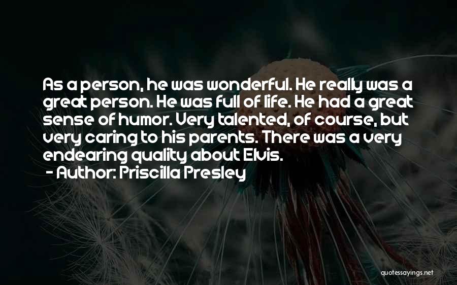 The Other Person Not Caring Quotes By Priscilla Presley