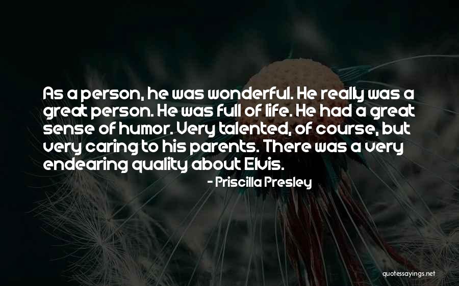 The Other Person Not Caring Quotes By Priscilla Presley