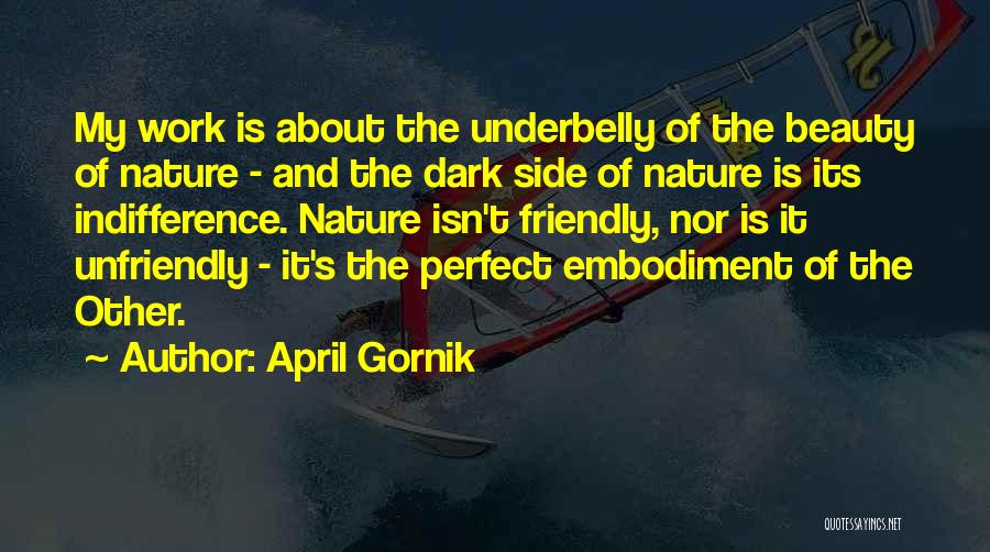 The Other Side Of Dark Quotes By April Gornik