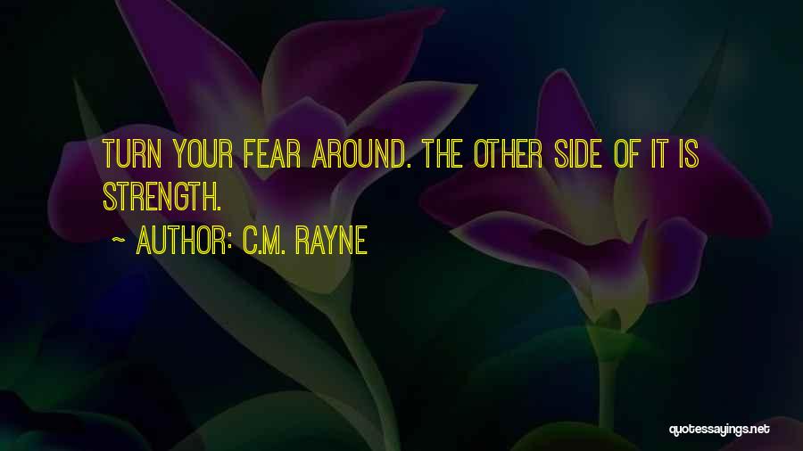 The Other Side Of Fear Quotes By C.M. Rayne