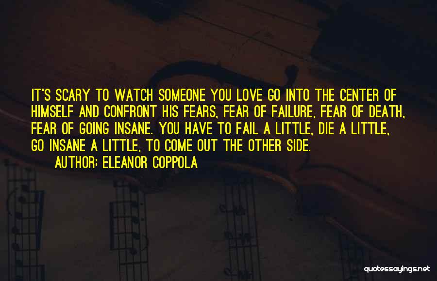 The Other Side Of Fear Quotes By Eleanor Coppola