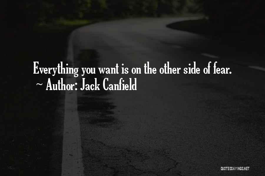 The Other Side Of Fear Quotes By Jack Canfield