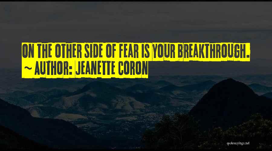 The Other Side Of Fear Quotes By Jeanette Coron