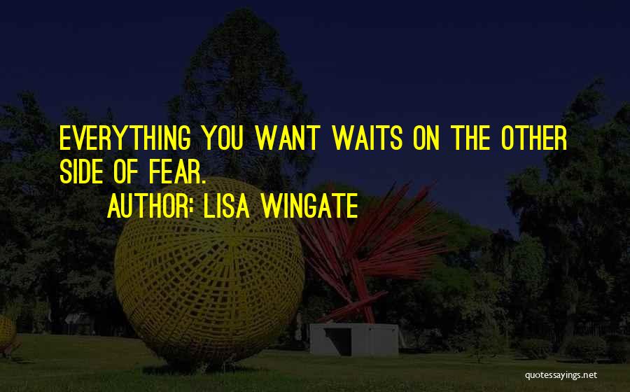 The Other Side Of Fear Quotes By Lisa Wingate