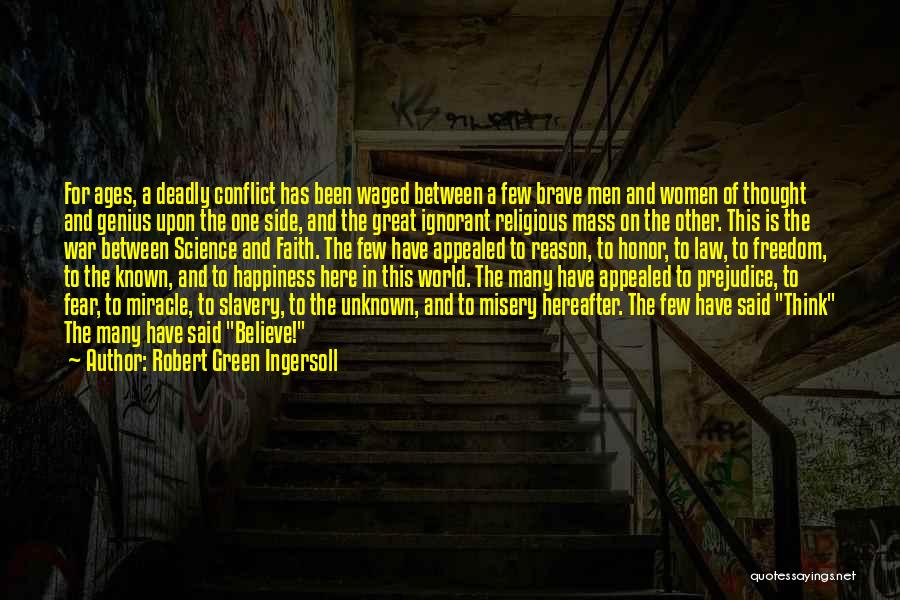 The Other Side Of Fear Quotes By Robert Green Ingersoll