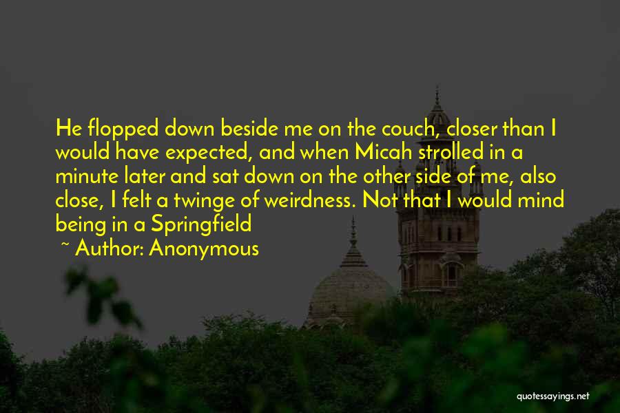 The Other Side Of Me Quotes By Anonymous