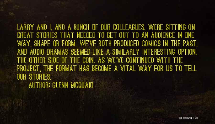 The Other Side Of The Coin Quotes By Glenn McQuaid