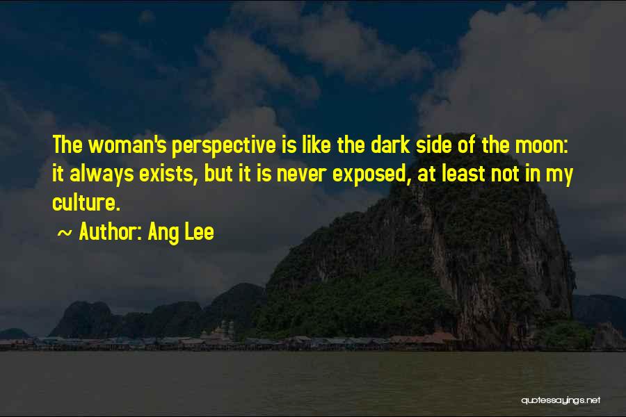 The Other Side Of The Moon Quotes By Ang Lee