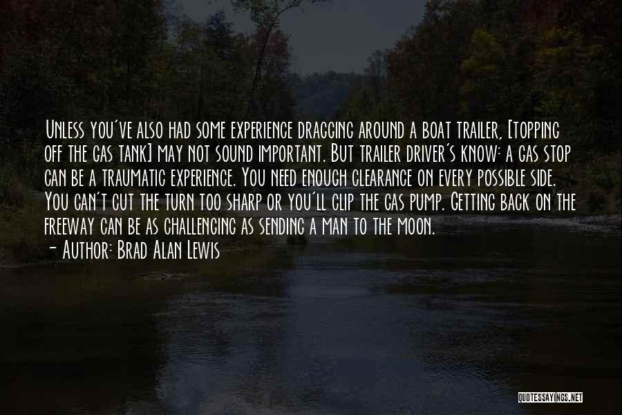 The Other Side Of The Moon Quotes By Brad Alan Lewis