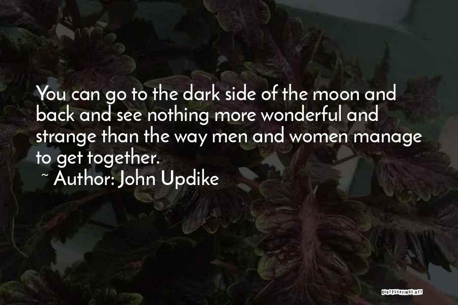 The Other Side Of The Moon Quotes By John Updike
