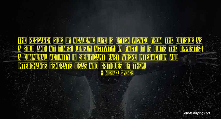The Other Side Of This Life Part 2 Quotes By Michael Spence The Other Side Of This Life Part 2 Quotes By Michael Spence