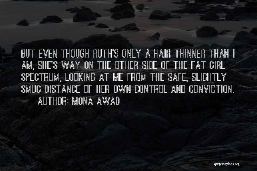 The Other Side Of Truth Quotes By Mona Awad