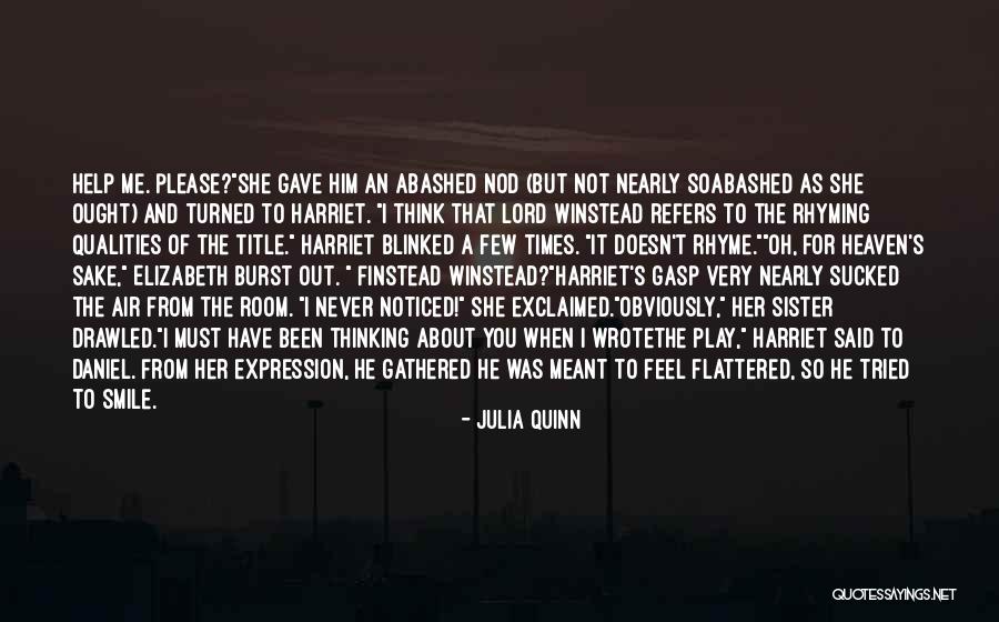 The Other Sister Daniel Quotes By Julia Quinn The Other Sister Daniel Quotes By Julia Quinn
