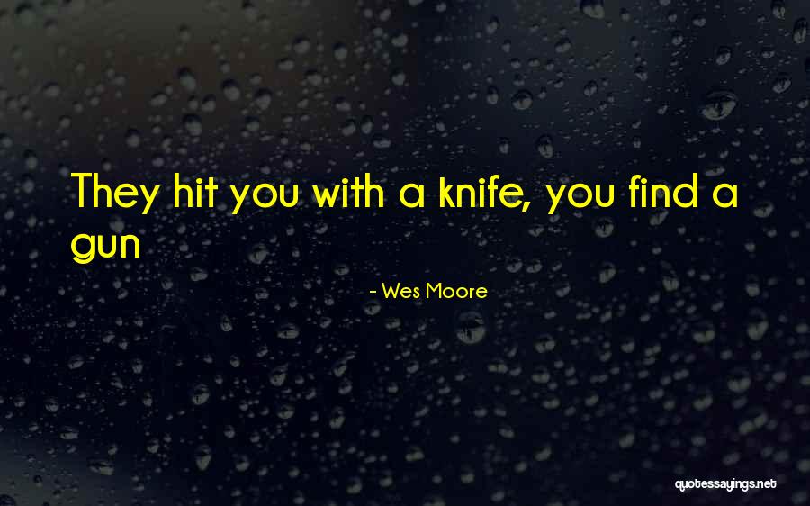 The Other Wes Moore Quotes By Wes Moore