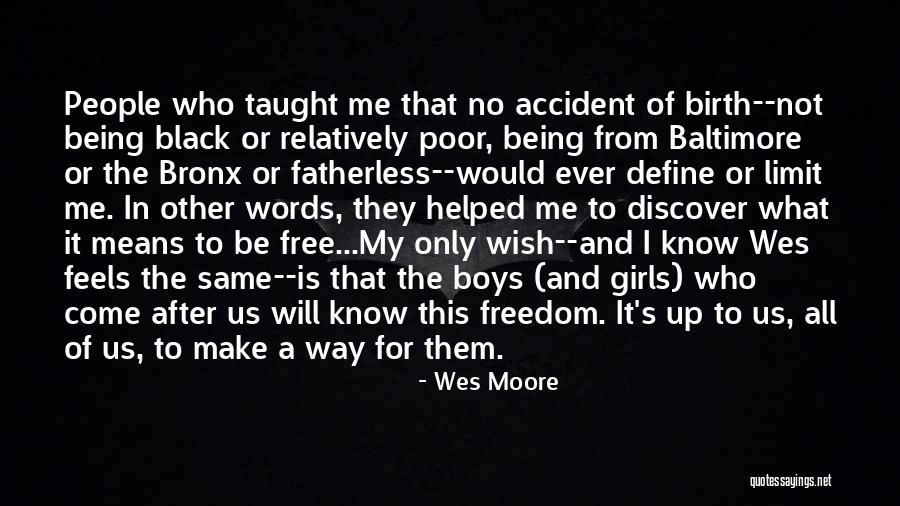 The Other Wes Moore Quotes By Wes Moore