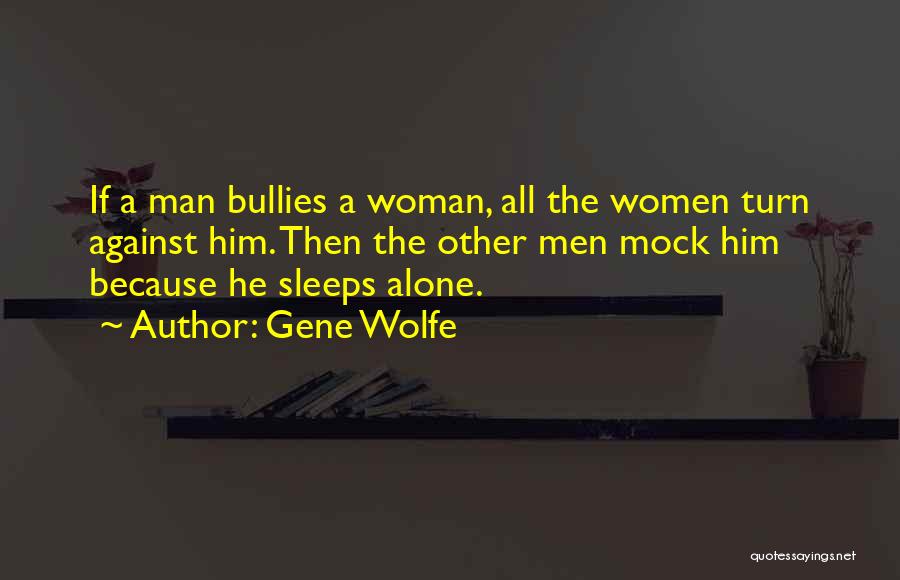 The Other Woman Quotes By Gene Wolfe