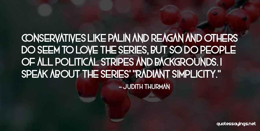 The Others Series Quotes By Judith Thurman The Others Series Quotes By Judith Thurman
