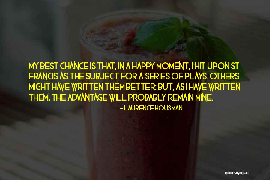 The Others Series Quotes By Laurence Housman The Others Series Quotes By Laurence Housman