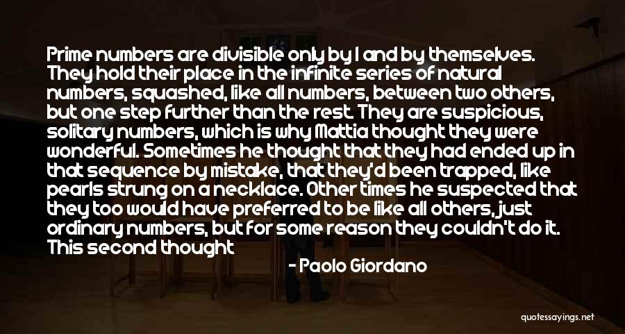 The Others Series Quotes By Paolo Giordano The Others Series Quotes By Paolo Giordano